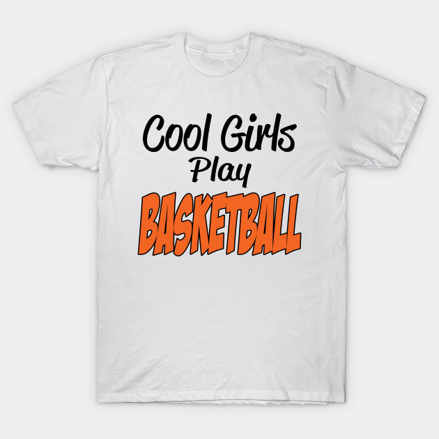 Girls Basketball Girls Basketball TShirt TeePublic